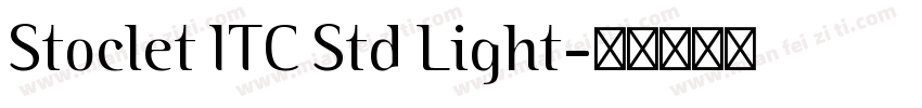 Stoclet ITC Std Light字体转换